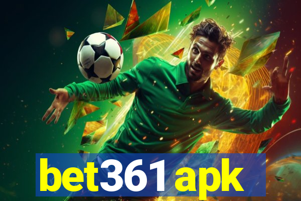 bet361 apk